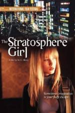 Watch Stratosphere Girl Soap2day