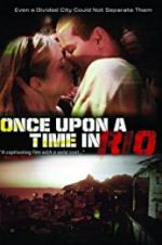 Watch Once Upon a Time in Rio Soap2day