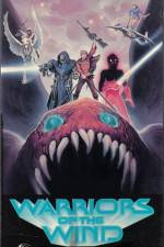Watch Warriors of the Wind Soap2day