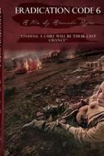 Watch Eradication Code 6 Soap2day