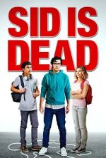 Watch Sid Is Dead Soap2day