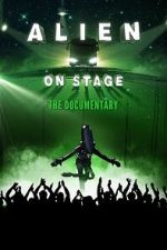 Watch Alien on Stage Soap2day