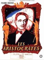 Watch Les Aristocrates Soap2day