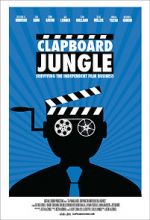 Watch Clapboard Jungle: Surviving the Independent Film Business Soap2day