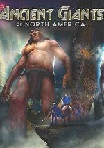 Watch Ancient Giants of North America Soap2day