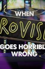 Watch When Eurovision Goes Horribly Wrong Soap2day