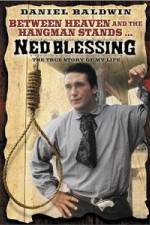 Watch Ned Blessing: The True Story of My Life Soap2day