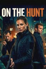 Watch On the Hunt Soap2day