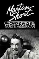 Watch Martin Short: Concert for the North Americas Soap2day