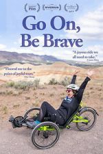 Watch Go On, Be Brave Soap2day