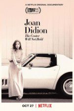 Watch Joan Didion: The Center Will Not Hold Soap2day