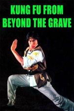 Watch Kung Fu from Beyond the Grave Soap2day