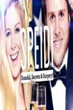 Watch Speidi: Scandal Secrets And Surgery Soap2day