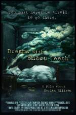 Watch Dreams with Sharp Teeth Soap2day