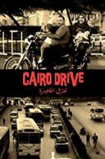 Watch Cairo Drive Soap2day
