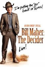 Watch Bill Maher The Decider Soap2day