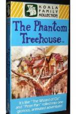 Watch The Phantom Treehouse Soap2day