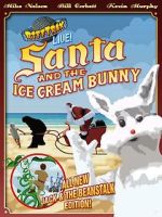 Watch RiffTrax Live: Santa and the Ice Cream Bunny Soap2day