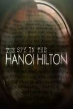 Watch The Spy in the Hanoi Hilton Soap2day