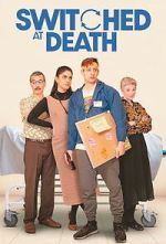 Watch Switched at Death Soap2day