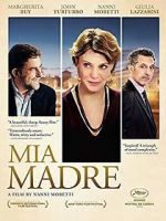 Watch Mia Madre Soap2day