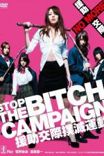 Watch Stop The Bitch Campaign Soap2day