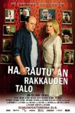 Watch Haarautuvan rakkauden talo Soap2day