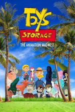 Watch Toys Storage. The Animation Madness Soap2day