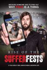 Watch Rise of the Sufferfests Soap2day