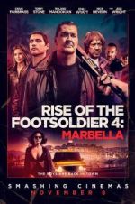 Watch Rise of the Footsoldier: Marbella Soap2day