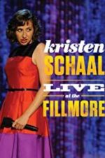 Watch Kristen Schaal: Live at the Fillmore Soap2day