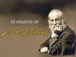 Watch In Search of Walt Whitman, Part One: The Early Years (1819-1860) Soap2day