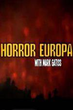 Watch Horror Europa with Mark Gatiss Soap2day