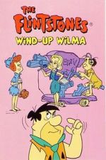 Watch The Flintstones: Wind-Up Wilma Soap2day