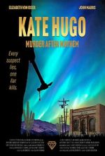 Watch Kate Hugo: Murder After Mayhem Soap2day