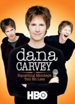 Watch Dana Carvey: Squatting Monkeys Tell No Lies (TV Special 2008) Soap2day