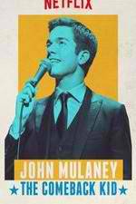 Watch John Mulaney: The Comeback Kid Soap2day