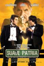 Watch Suave patria Soap2day