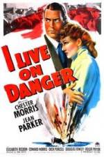 Watch I Live on Danger Soap2day