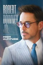 Watch Robert Downey Jr: High Altitude Soap2day