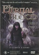 Watch Eternal Blood Soap2day