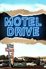 Watch Motel Drive Soap2day