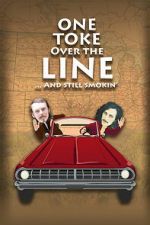 Watch One Toke Over the Line... and Still Smokin\' Soap2day