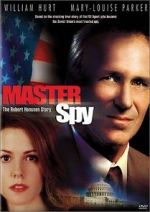 Watch Master Spy: The Robert Hanssen Story Soap2day