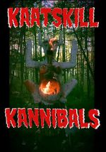 Watch Kaatskill Kannibals Soap2day
