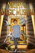 Watch Night At The Magic Museum Soap2day