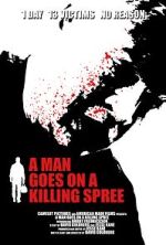Watch A Man Goes on a Killing Spree Soap2day