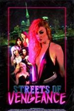 Watch Streets of Vengeance Soap2day