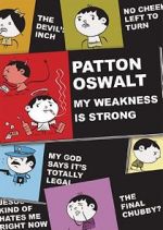 Watch Patton Oswalt: My Weakness Is Strong (TV Special 2009) Soap2day