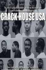 Watch Crack House USA Soap2day